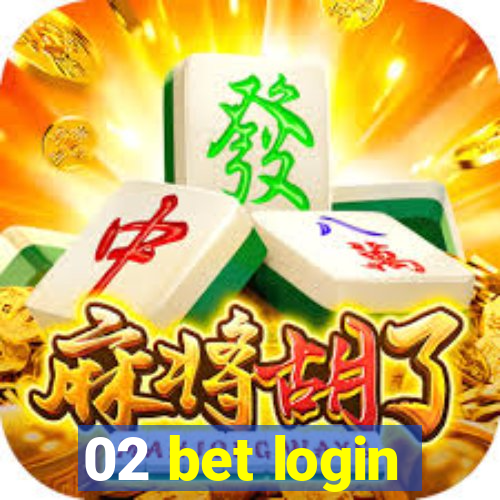 02 bet login